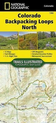 Trails illustrated 1304 Colorado Backpacking Loops North - National Geographic Maps