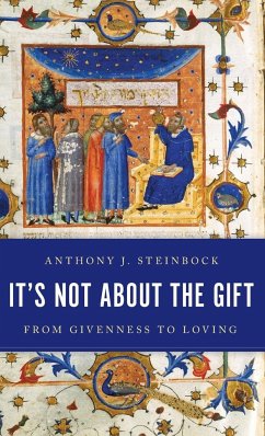 It's Not About the Gift - Steinbock, Anthony J.