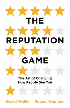 The Reputation Game - Waller, David; Younger, Rupert