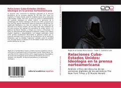 Relaciones Cuba-Estados Unidos: Ideología en la prensa norteamericana