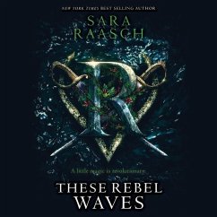 These Rebel Waves - Raasch, Sara