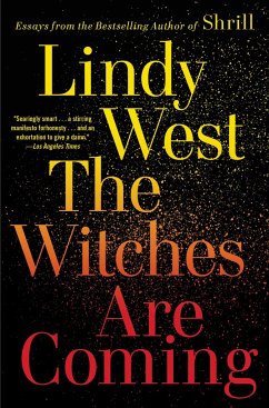 The Witches Are Coming - West, Lindy