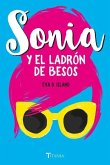 Sonia y El Ladron de Besos