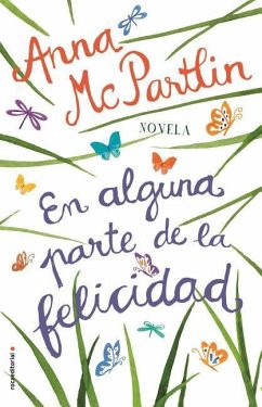 En Alguna Parte de la Felicidad - McPartlin, Anna