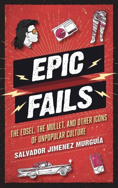 Epic Fails - Murguía, Salvador Jiménez