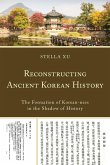 Reconstructing Ancient Korean History