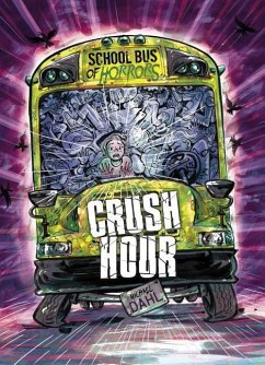 Crush Hour: A 4D Book - Dahl, Michael