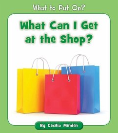 What Can I Get at the Shop? - Minden, Cecilia