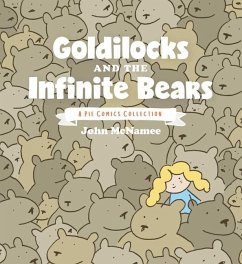 Goldilocks and the Infinite Bears: A Pie Comics Collection - McNamee, John