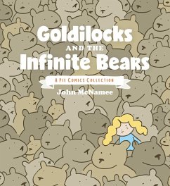 Goldilocks and the Infinite Bears - McNamee, John