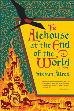 The Alehouse at the End of the World - Allred, Stevan