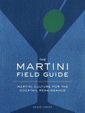 The Martini Field Guide