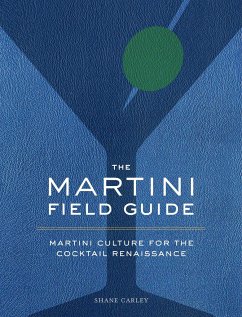 The Martini Field Guide - Carley, Shane