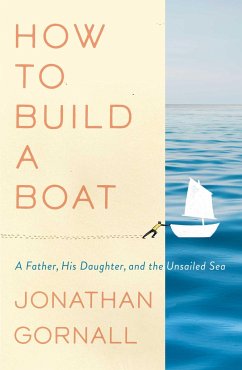 How to Build a Boat - Gornall, Jonathan