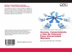 Acceso, Conocimiento y Uso de Internet - Caso Universidad Mariana - López Insuasti, Jhovanny Andrey;Guerrero N., Edgar