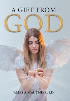 A Gift from God - Gauthier, J. D. James A.