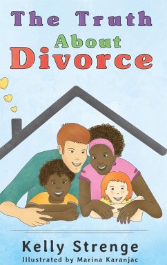 The Truth About Divorce - Strenge, Kelly