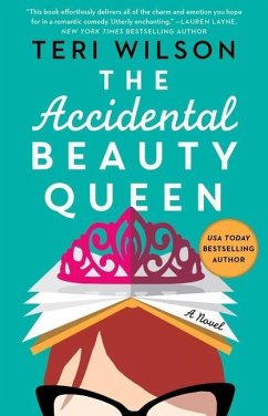 The Accidental Beauty Queen - Wilson, Teri