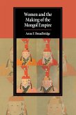 Women and the Making of the Mongol Empire
