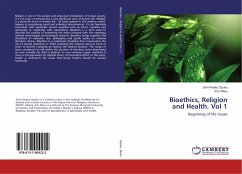 Bioethics, Religion and Health. Vol 1