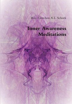 Inner Awareness Meditations - Schork, Gretchen A. L.