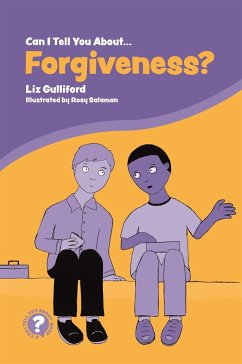 Can I Tell You about Forgiveness? - Gulliford, Liz