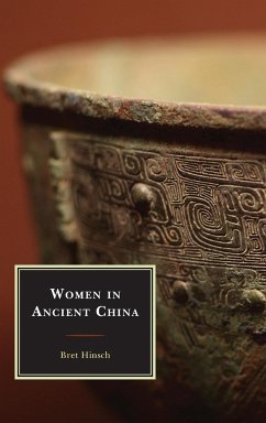 Women in Ancient China - Hinsch, Bret