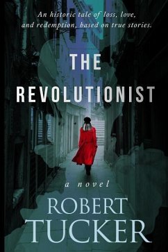 The Revolutionist - Tucker, Robert