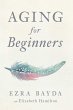 Aging for Beginners - Bild 1