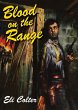 Blood on the Range - Bild 1