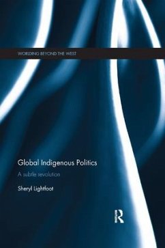 Global Indigenous Politics - Lightfoot, Sheryl