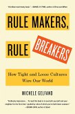 Rule Makers, Rule Breakers