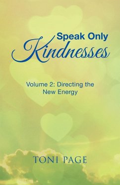 Speak Only Kindnesses - Page, Toni