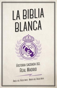 La Biblia Blanca - Del Riego, Marta