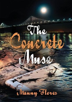 The Concrete Muse - Flores, Manny