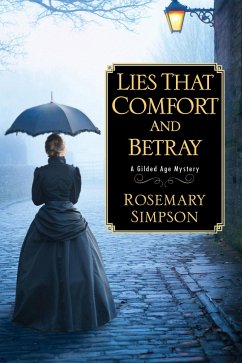 Lies That Comfort and Betray - Simpson, Rosemary