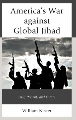 America's War against Global Jihad - Nester, William R.