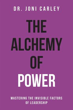 The Alchemy of Power - Carley, Joni