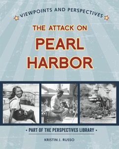 Viewpoints on the Attack on Pearl Harbor - Russo, Kristin J