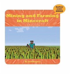 Mining and Farming in Minecraft - Gregory, Josh