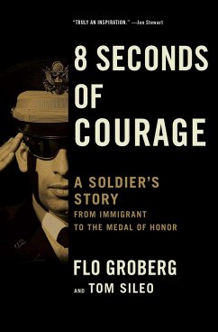8 Seconds of Courage - Groberg, Flo; Sileo, Tom