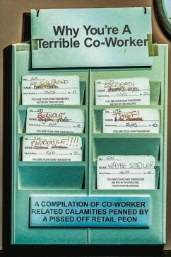 Why You're a Terrible Co-Worker: Volume 1 - Stadler, Wayne