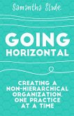 Going Horizontal