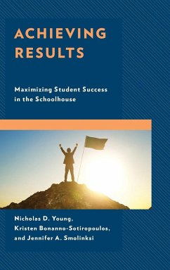 Achieving Results - Young, Nicholas D.; Bonanno-Sotiropoulos, Kristen; Smolinski, Jennifer A.