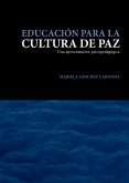 Educación para la cultura de paz (eBook, ePUB)