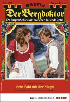Cover Sein Pakt mit der Magd / Der Bergdoktor Bd.1911 (eBook, ePUB)