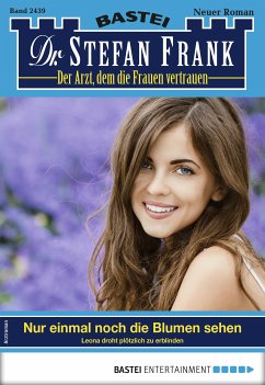 Dr. Stefan Frank 2439 (eBook, ePUB) - Frank, Stefan