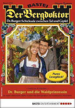 Cover Dr. Burger und die Waldprinzessin / Der Bergdoktor Bd.1912 (eBook, ePUB)