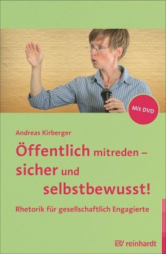 Öffentlich mitreden - sicher und selbstbewusst! (eBook, PDF) - Kirberger, Andreas