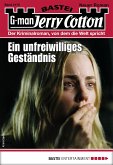 Ein unfreiwilliges Geständnis / Jerry Cotton Bd.3170 (eBook, ePUB)